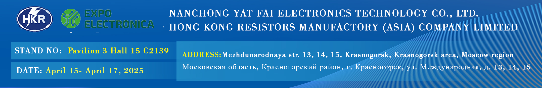 Participate in EXPO ELECTRONICA Russia 2025 Exhibition from April 15-17, 2025. Please visit our Booth No. C2139 in Hall 15